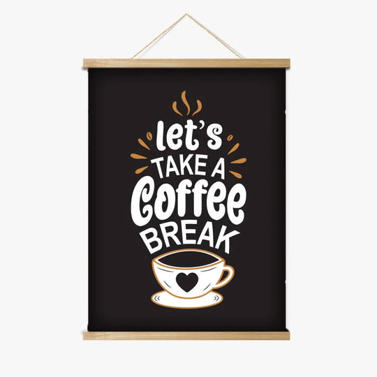 Wall hanging banner with 'let's TAKE A Coffee BREAK' text and coffee cup illustration