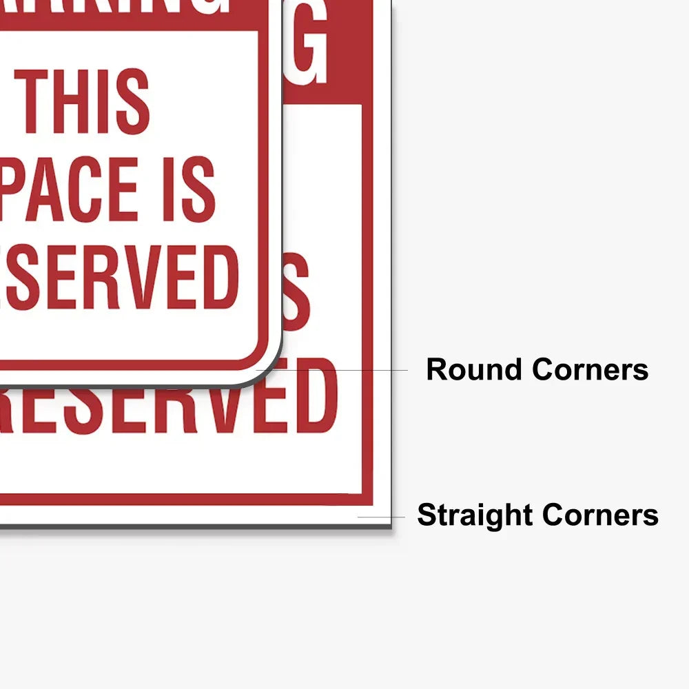 Comparison of round corners and straight corners on custom signs.